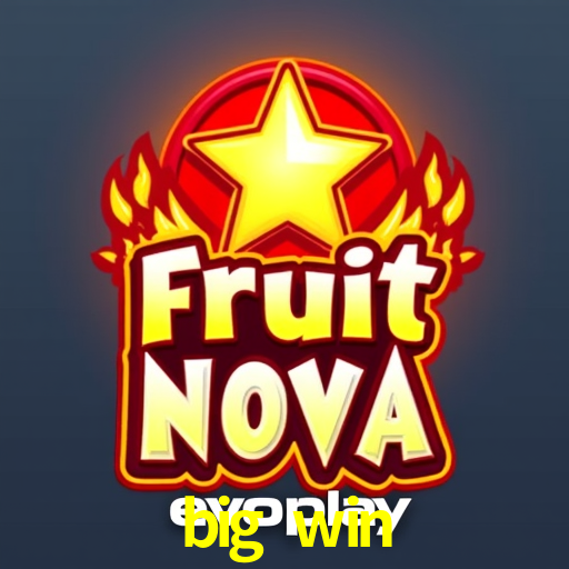 Jogos de fortune da big win com prêmios incríveis